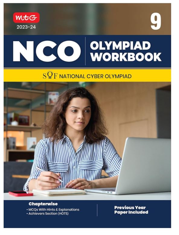MTG National Cyber Olympiad (NCO) Workbook for Class 9 - Quick Recap, MCQs, Previous Years Solved Paper and Achievers Section - SOF NCO Olympiad Preparation Books For 2023-2024 Exam